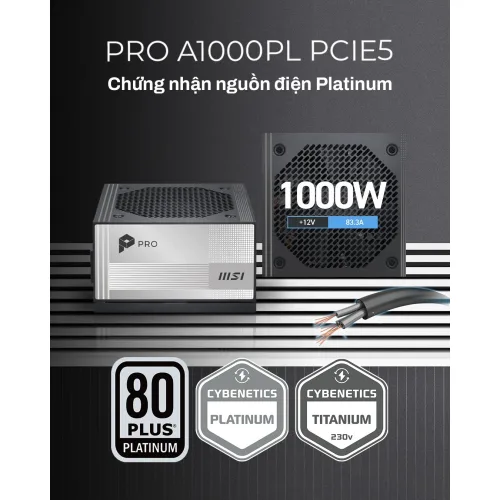 MSI PRO A1000PL PCIE5–1000W 80Plus Platinum–Fully Modular–Support PCIe Gen 5.1 Graphics Card NEW