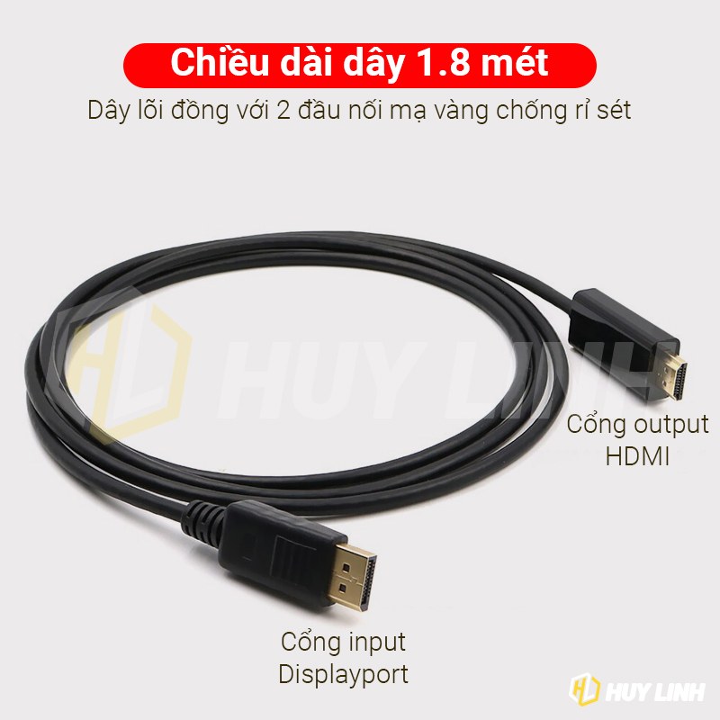 Cáp chuyển DP DisplayPort sang HDMI dài 1.8M - Hỗ trợ 4K 60Hz HL1227
